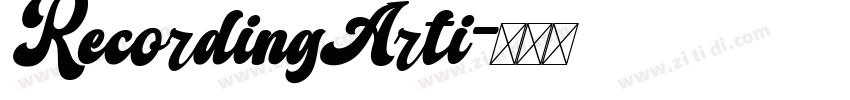 RecordingArti字体转换