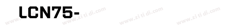 梦源LCN75字体转换