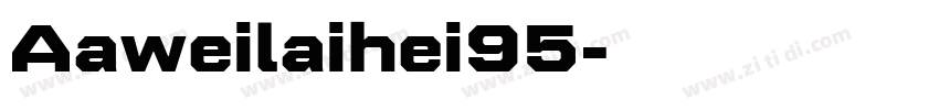 Aaweilaihei95字体转换