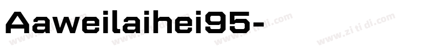 Aaweilaihei95字体转换