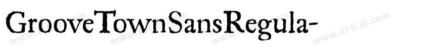 GrooveTownSansRegula字体转换
