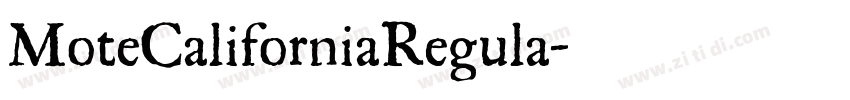 MoteCaliforniaRegula字体转换