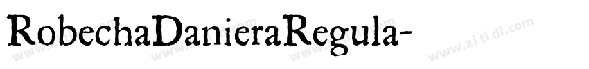 RobechaDanieraRegula字体转换