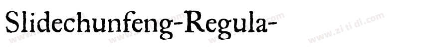 Slidechunfeng-Regula字体转换
