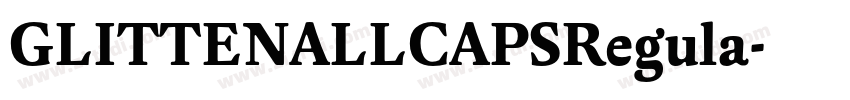 GLITTENALLCAPSRegula字体转换