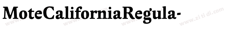 MoteCaliforniaRegula字体转换