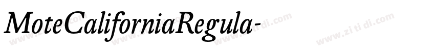 MoteCaliforniaRegula字体转换