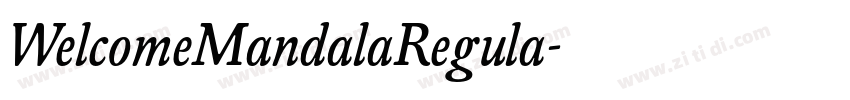 WelcomeMandalaRegula字体转换