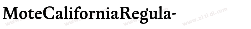 MoteCaliforniaRegula字体转换