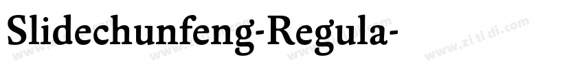 Slidechunfeng-Regula字体转换