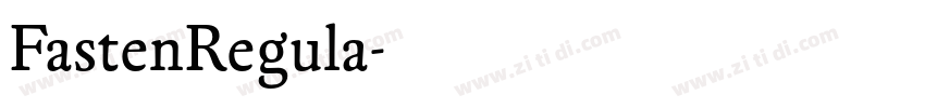 FastenRegula字体转换 FastenRegula字体转换