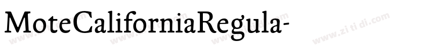 MoteCaliforniaRegula字体转换