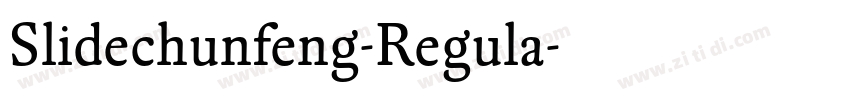 Slidechunfeng-Regula字体转换