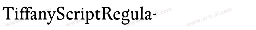 TiffanyScriptRegula字体转换