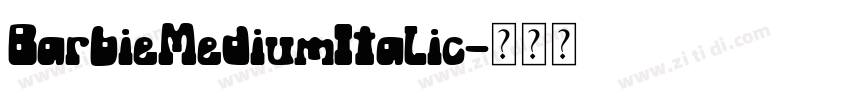 BarbieMediumItalic字体转换