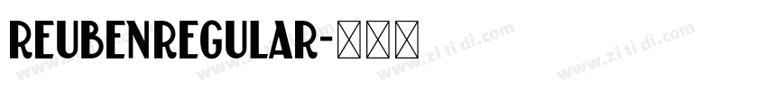 ReubenRegular字体转换