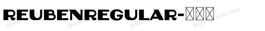 ReubenRegular字体转换