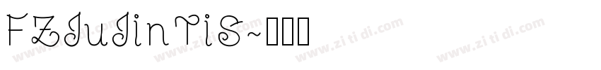 FZJuJinTiS字体转换