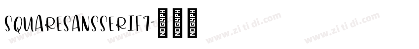 SquareSansSerif7字体转换
