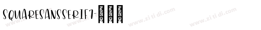 SquareSansSerif7字体转换