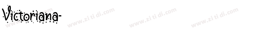 Victoriana字体转换