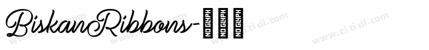 BiskanRibbons字体转换