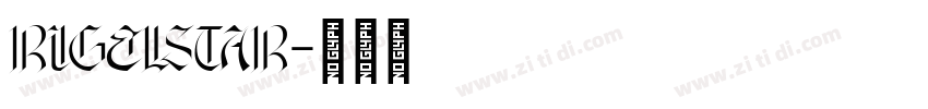 rigelstar字体转换
