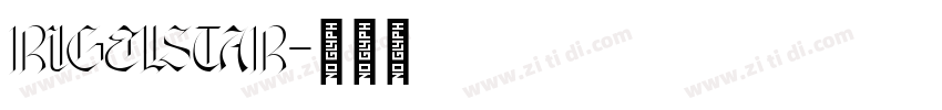 rigelstar字体转换