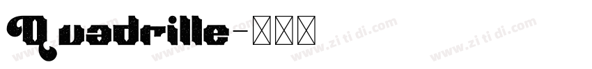 Quadrille字体转换