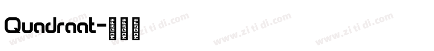 Quadraat字体转换