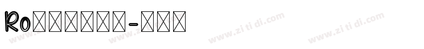Ro日活正楷書体字体转换