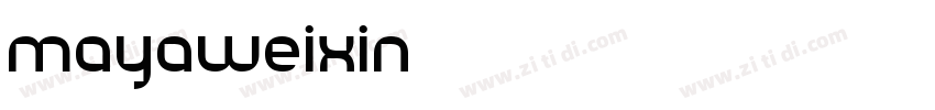 mayaweixin01字体转换