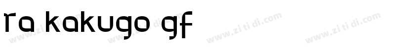 ta_kakugo_gf01字体转换