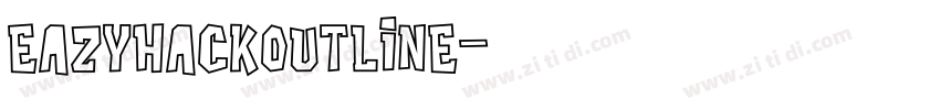 EazyhackOutline字体转换
