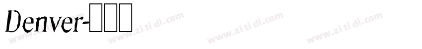Denver字体转换
