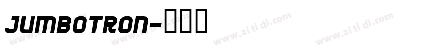 JUMBOTRON字体转换