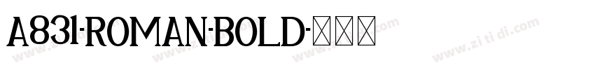 A831-Roman-Bold字体转换