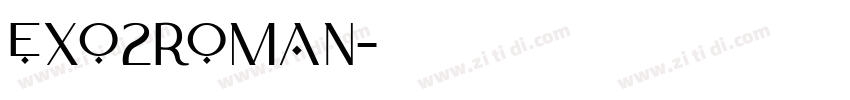 Exo2Roman字体转换