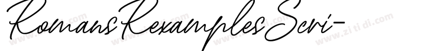 RomansRexamplesScri字体转换