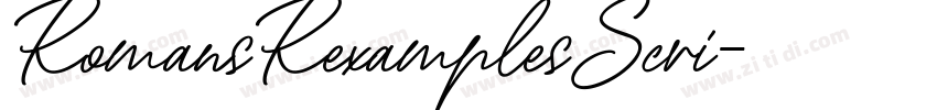 RomansRexamplesScri字体转换