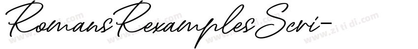 RomansRexamplesScri字体转换