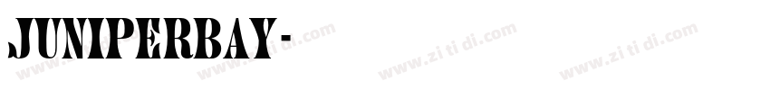 JuniperBay字体转换