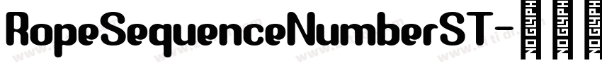 RopeSequenceNumberST字体转换