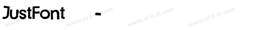 JustFont粉圆字体字体转换