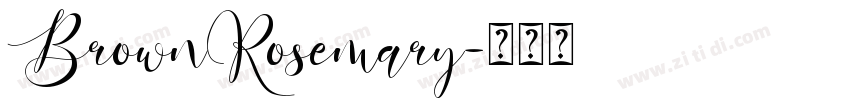 BrownRosemary字体转换
