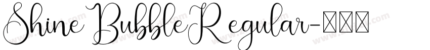 ShineBubbleRegular字体转换