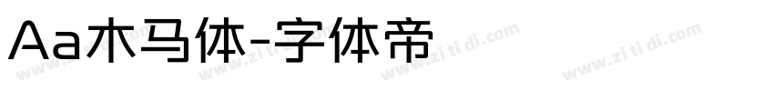 Aa木马体字体转换