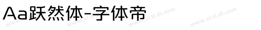 Aa跃然体字体转换