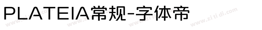 PLATEIA常规字体转换