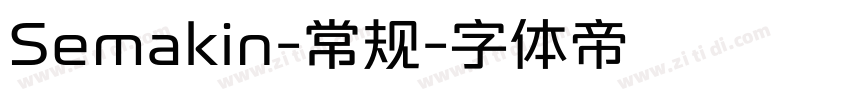 Semakin-常规字体转换